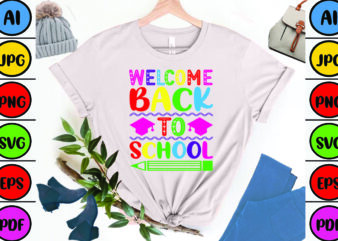 Welcome Back to School t shirt design for sale