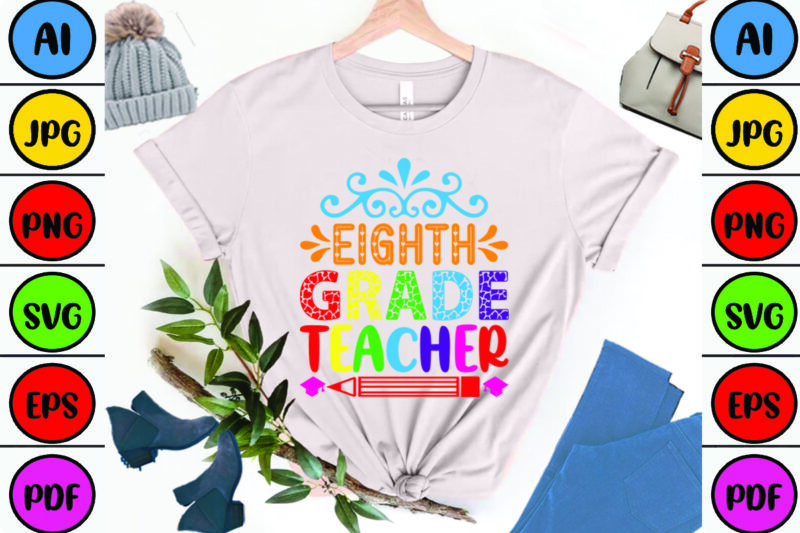 Eighth Grade Teacher