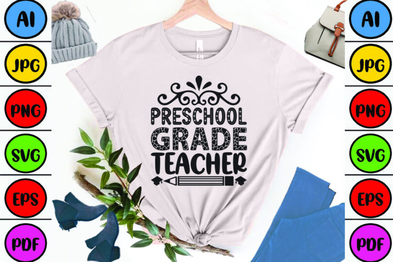 Preschool Grade Teacher