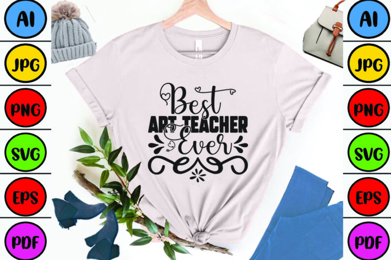 Best Art Teacher Ever