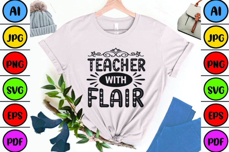 Teacher with Flair