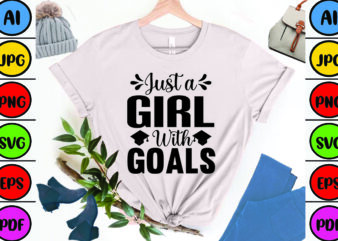 Just a Girl with Goals vector clipart