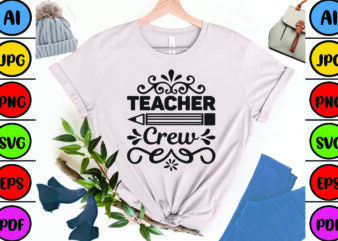 Teacher Crew