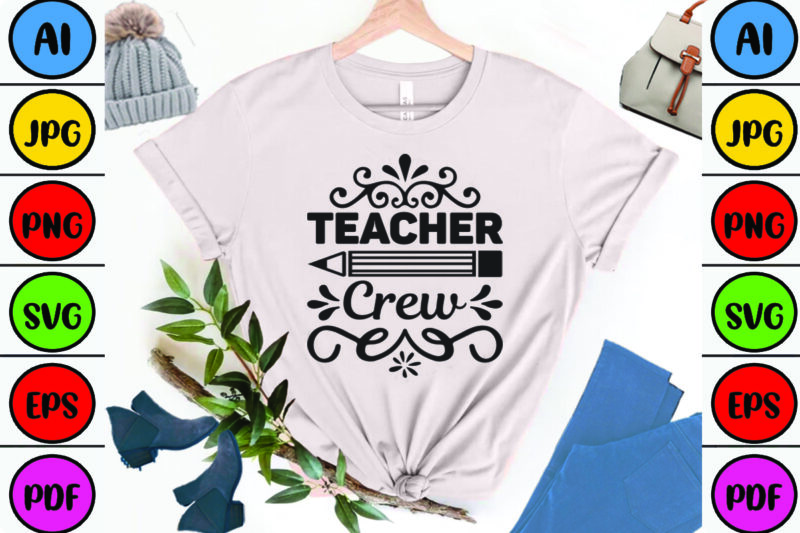 Teacher Crew