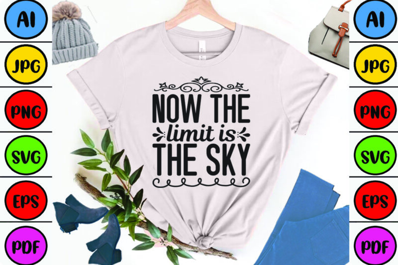 Now the Limit is the Sky