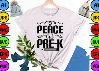 Peace out Pre-k