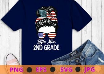 Little Miss Second Grade Girl Back To School Shirt 2nd Grade T-Shirt design svg, Little Miss Second Grade Girl Back png, afro girl, messy bun