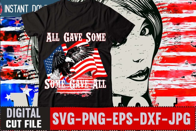 All Gave Some some gave all T-shirt Design, american, army bambang ,bambang-iswanto, flag gun iswanto, patriot skull, soldier usa, veteran war,usa t shirt design usa t shirt, usa apparel, american