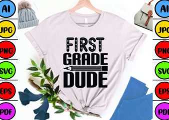 First Grade Dude