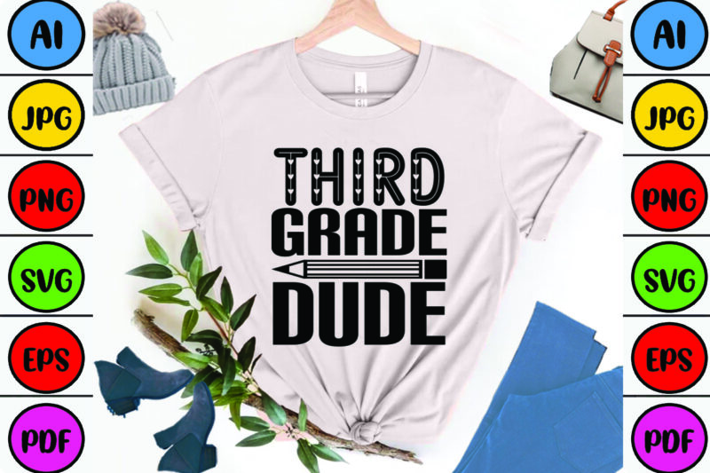 Third Grade Dude