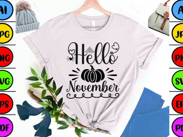 Hello november graphic t shirt