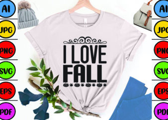 I Love Fall t shirt design for sale