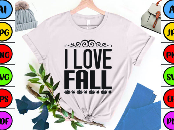 I love fall t shirt design for sale