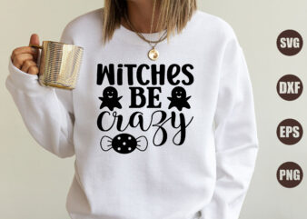 Witches be crazy t shirt design for sale