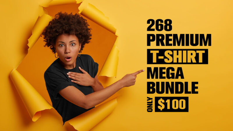 268 PREMIUM T-SHIRT MEGA BUNDLE, High Discount for limited time ONLY