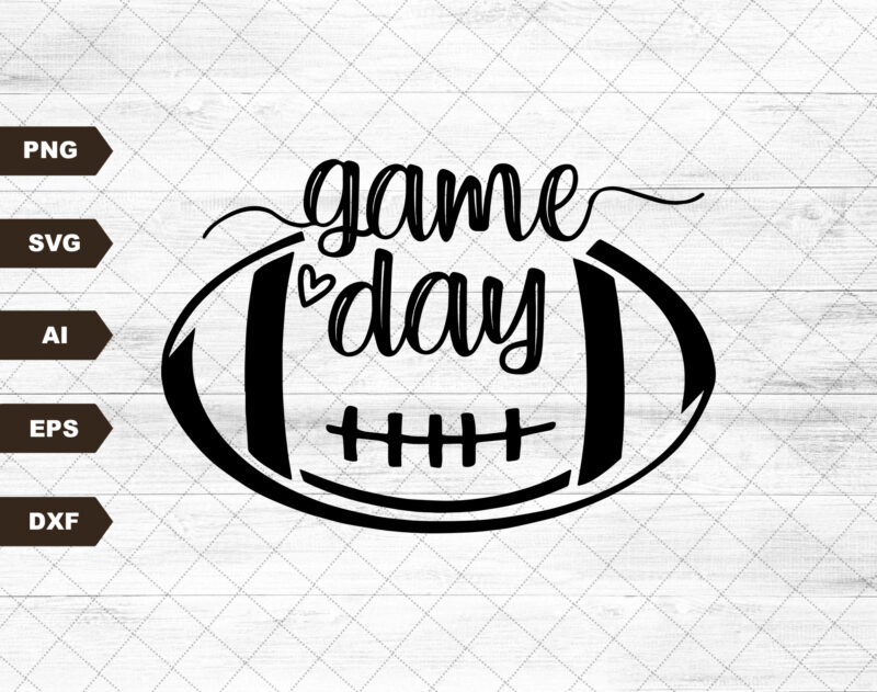 Game Day Svg, Football Shirt Svg, Game Day Vibes Svg,Football Season Svg Files for Cricut – Cut Silhouette File Svg,Png,Eps,dxf,Pdf Download