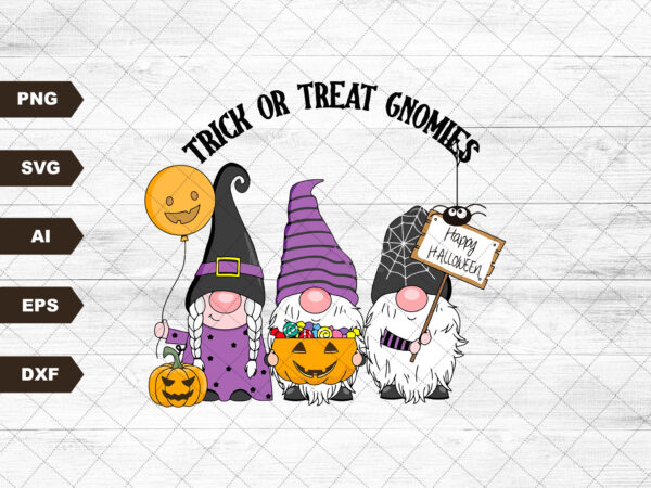 Trick or treat gnomies, halloween gnome design, halloween gnome png, halloween gnome sublimation design, png file only