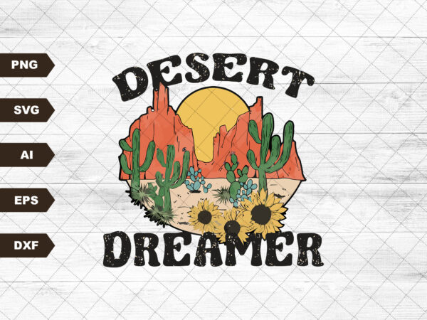 Desert dreamer sublimation design png digital download printable retro adventure snake cactus aztec western southern country vibes boho