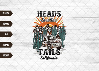Heads Carolina Tails California, Sublimation Designs Downloads, Png, Digital Designs, Digital Downloads, County Png, Country Music