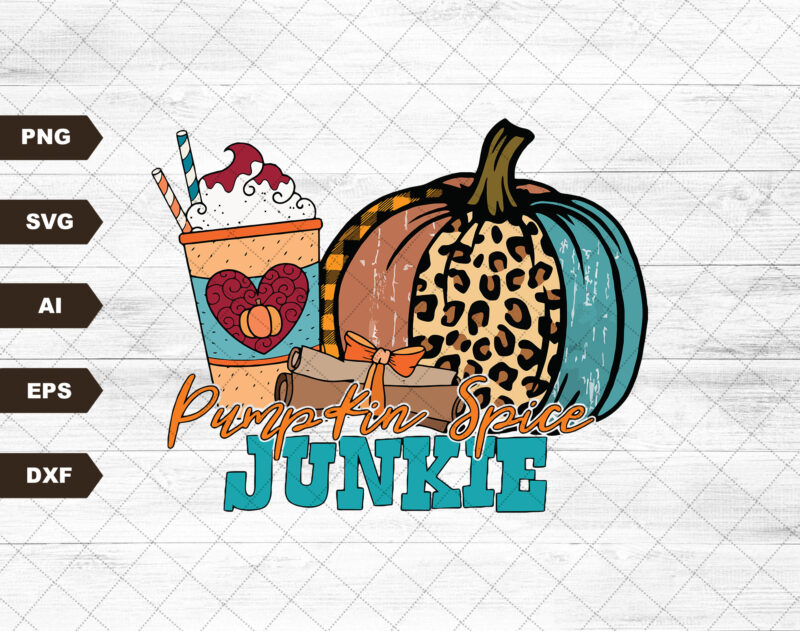 Pumpkin Spice PNG, Fall Sublimation Design Download, Fall PNG, Pumpkin Spice Junkie, Autumn Sublimation, Autumn PNG Design, Commercial Use