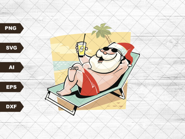 Santa christmas in july svg, summer vibes, beach vacation, holiday svg, tropical svg, svg, png t shirt template vector