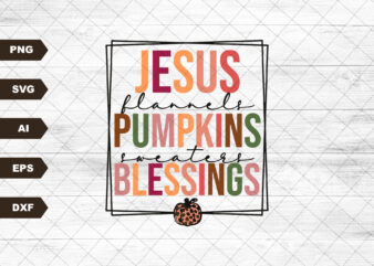 Jesus Flannels Pumpkins Svg file, EPS file PNG file, JPG file, Instant Digital Download, Cricut Cut File, Svg File for Cricut, Cuttable File