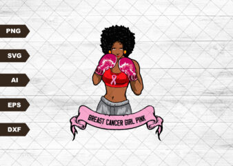 Breast Cancer Girl Pink Svg file, EPS file PNG file, Instant Digital Download, Cricut Cut File, Svg File for Cricut, Cuttable File