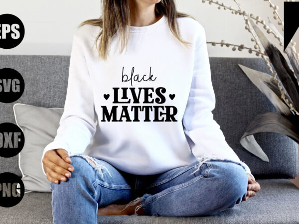 Black lives matter t shirt template