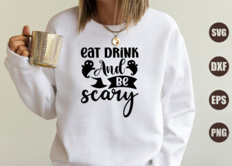 Eat drink and be scary