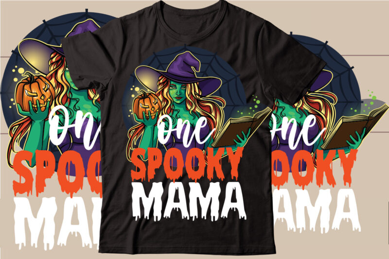 one spooky mama t-shirt design,Halloween svg bundle , 100 halloween t-shirt bundle , good witch t-shirt design , boo! t-shirt design ,boo! svg cut file , halloween t shirt bundle,
