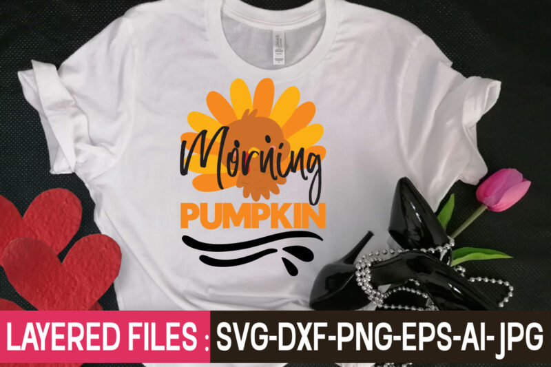 Morning Pumpkin t-shirt design,Thanksgiving svg bundle, autumn svg bundle, svg designs, autumn svg, thanksgiving svg, fall svg designs, png, pumpkin svg, thanksgiving svg bundle, thanksgiving svg, fall svg, autumn svg,