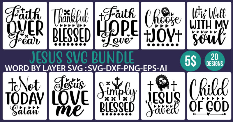 Jesus svg bundle, christian bundle svg, scripture bundle, instant download, bible verse bundle, cut files for cricut, religious svg, jesus, god, faith svg dxf,christian svg bundle, jesus svg bundle, scripture