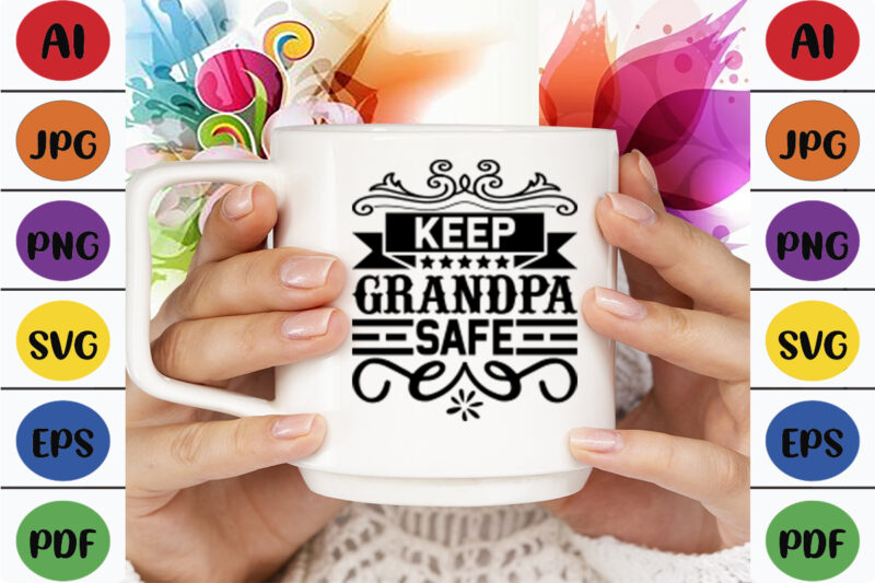 Keep Grandpa Safe
