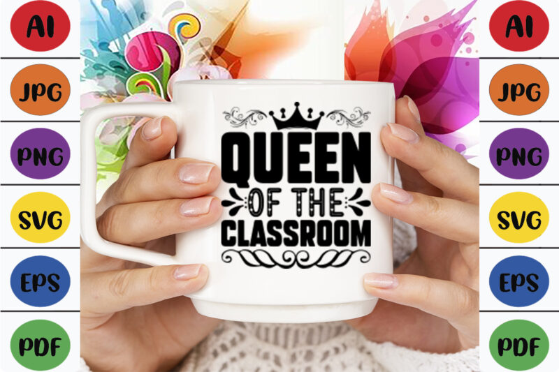 Queen of the Classroom