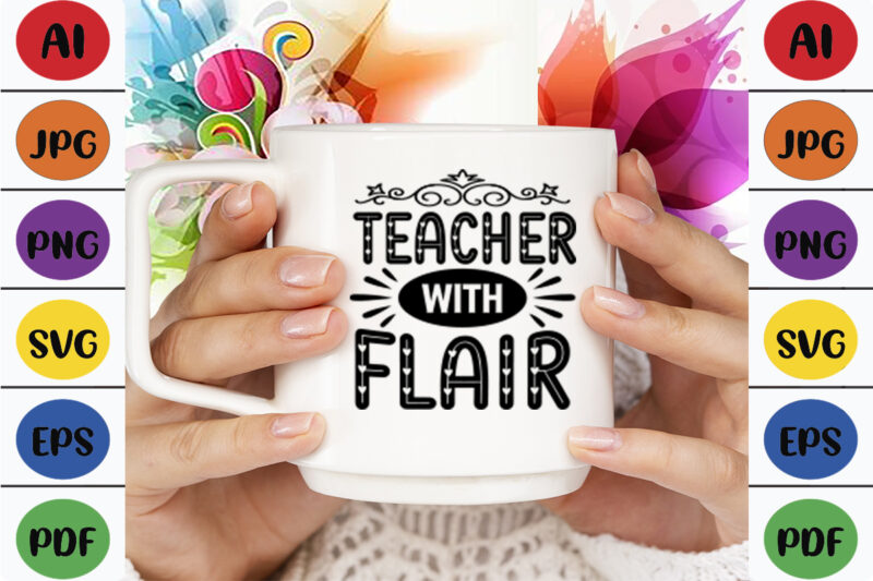 Teacher with Flair