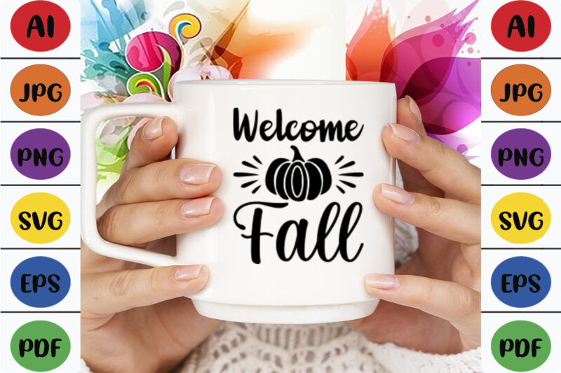 Welcome Fall