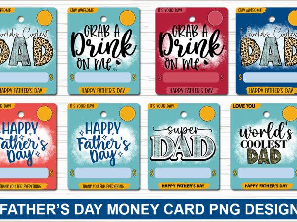 Father’s day money card t shirt graphic design
