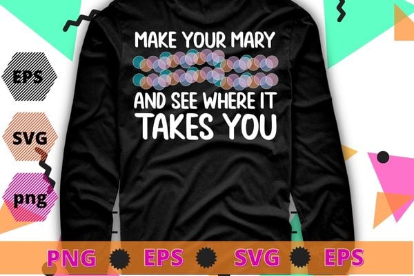 Make Your Mark See Where It Takes eps, Rainbow Dot Day Gifts T-Shirt design svg, Polka Dot day