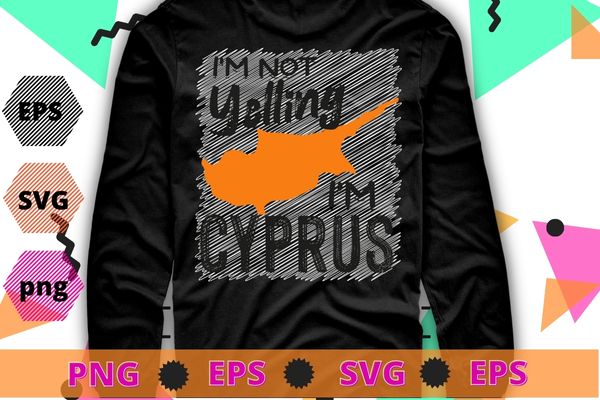 I’m Not Yelling I’m cyprus American Flag Filipino T-shirt design svg