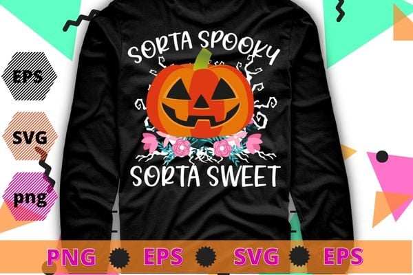 Sorta Sweet Sorta Spooky design svg, Funny Halloween Shirts png, Halloween Women Sweatshirt eps, Halloween Party, Trick or Treat Tee,Girl Hallowen, Gift for Her