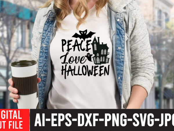 Peace love halloween svg cut file , peace love halloween svg quotes , halloween svg design , halloween svg bundle , halloween svg design bundle , halloween bundle , scary