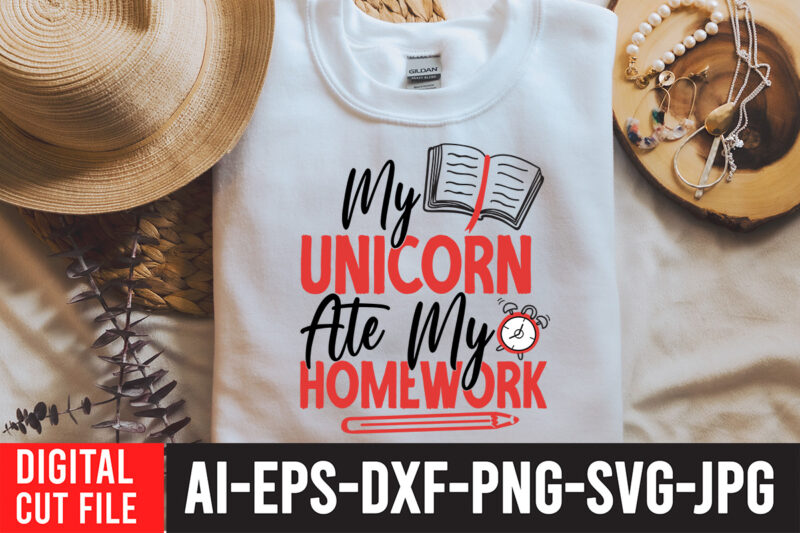 My Unicorn At my Homework SVG Design,Back to school svg bundle , teacher tshirt bundle, teacher svg bundle,teacher svg,back to ,school svg back to school svg bundle, bundle cricut svg