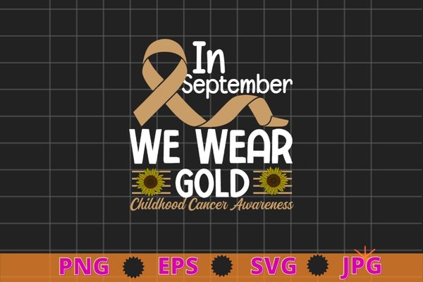 In september we wear gold childhood cancer awareness rainbow t-shirt design svg, in september we wear gold png,rainbow