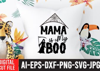 Mama is My Boo SVG Cut File , Mama is My Boo SVG Design , Halloween SVG Design , Halloween SVG Bundle , Halloween SVG Design Bundle , Halloween Bundle