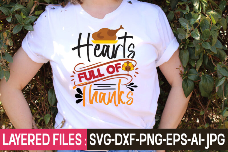 Hearts Full Of Thanks t-shirt design,