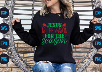 Jesus is the reason for the season vector clipart