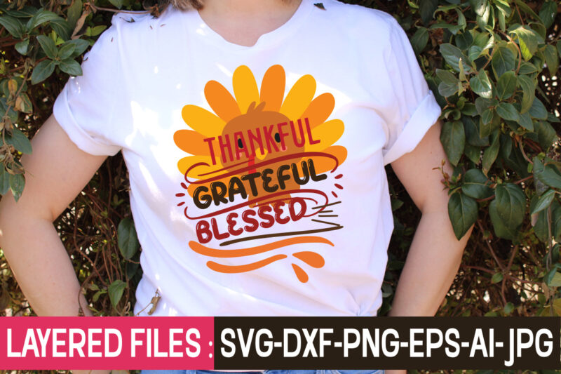Thankful Grateful Blessed t-shirt design,Thanksgiving svg bundle, autumn svg bundle, svg designs, autumn svg, thanksgiving svg, fall svg designs, png, pumpkin svg, thanksgiving svg bundle, thanksgiving svg, fall svg, autumn