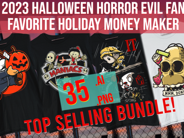 2023 Halloween Horror Evil Fan Favorite Holiday Money Maker