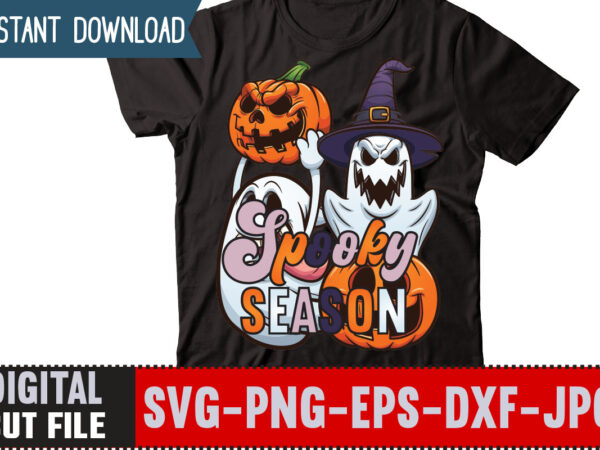 Spooky season t-shirt design,halloween t-shirt bundle,homeschool svg bundle,thanksgiving svg bundle, autumn svg bundle, svg designs, homeschool bundle, homeschool svg bundle, quarantine svg, quarantine bundle, homeschool mom svg, dxf, png instant