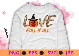Love Fall Y’All Shirt, Leopard Print Fall Shirt design svg, Thanksgiving png,Hello Pumpkin eps, Fall Vibes, Peace Love Thanksgiving, Family Thanksgiving Shirt